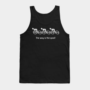 The Way Is The Goal! (3 Racing Cyclists / Bike / White) Tank Top